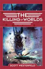 The Killing of Worlds (Succession #2)