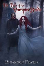 The Tale Of The Vampire Bride (Vampire Bride #1)