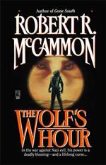 The Wolf's Hour (Michael Gallatin #1)