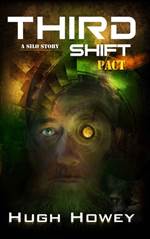 Third Shift: Pact (Shift #3)
