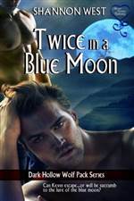 Twice in a Blue Moon (Dark Hollow Wolf Pack #8)