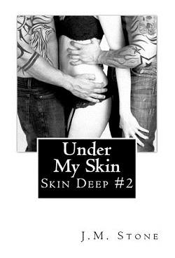 Under My Skin (Skin Deep #2)