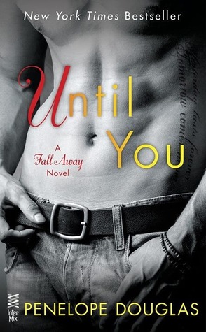 Until You (Fall Away #1.5)