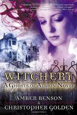 Witchery: A Ghosts of Albion Novel (Ghosts of Albion #2)