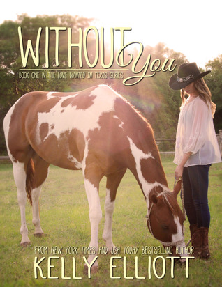 Without You (Love Wanted in Texas #1)