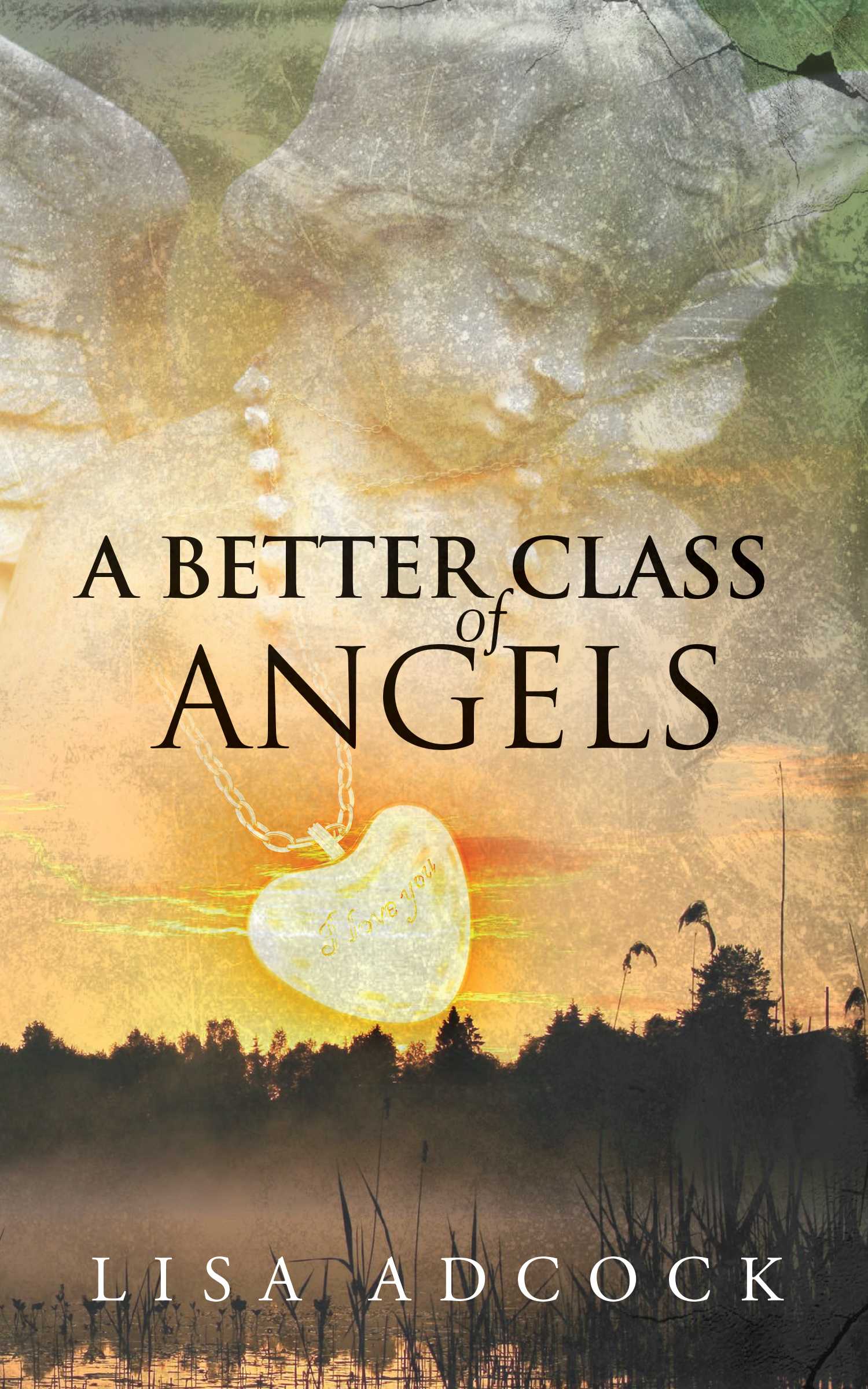A Better Class of Angels