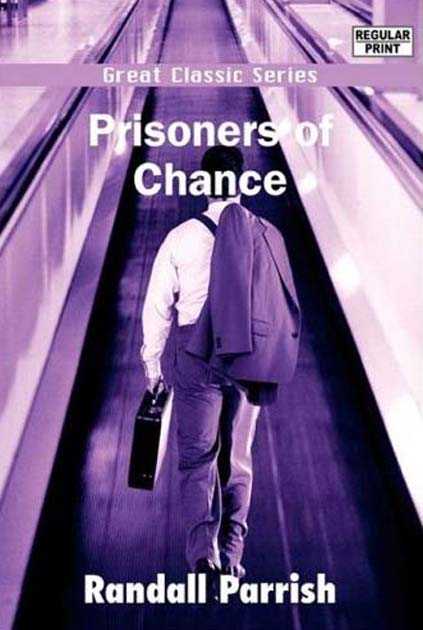 Prisoners of Chance