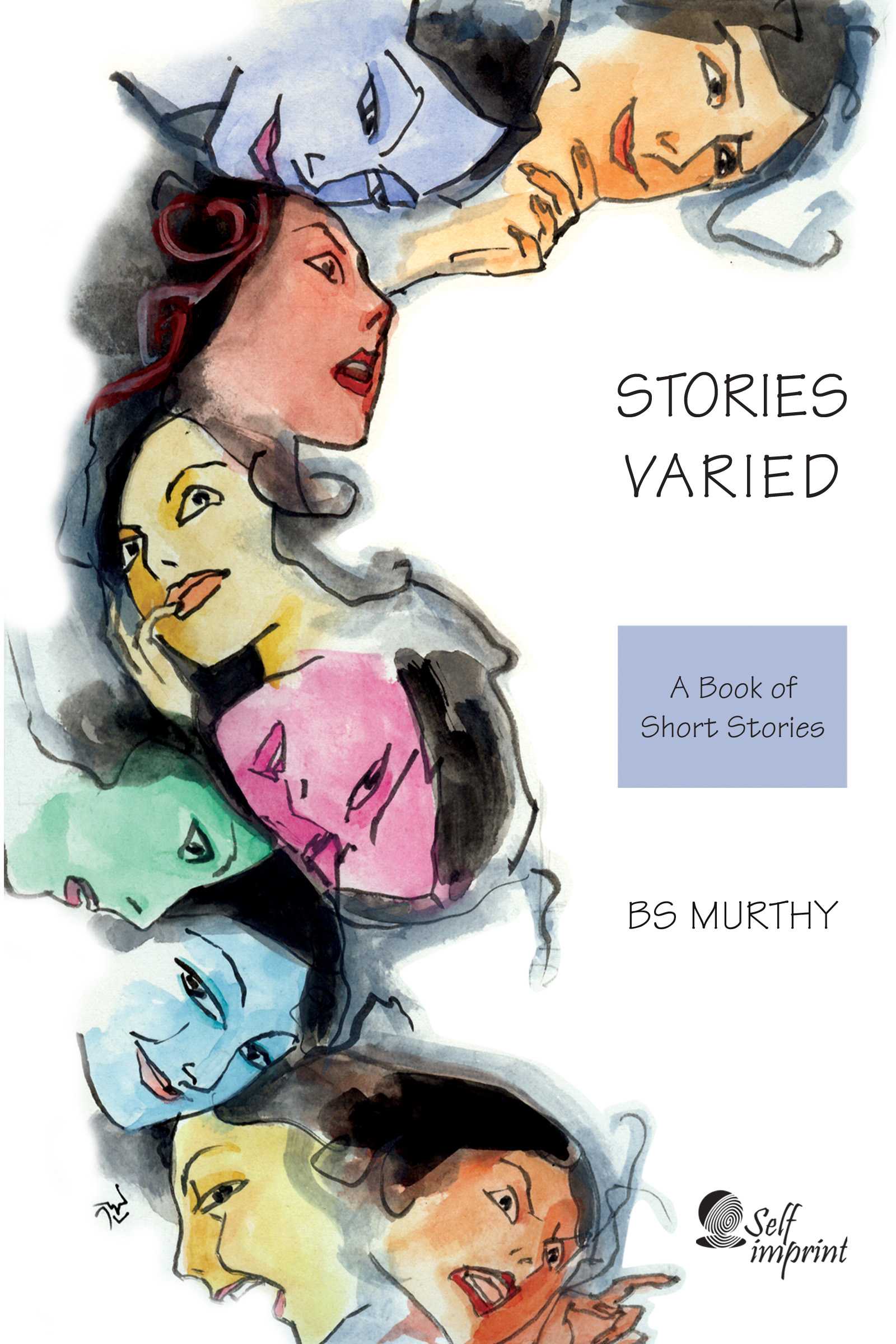 Stories Varied - A book of short stories