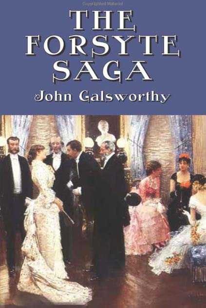 The Forsyte Saga - Volume 1